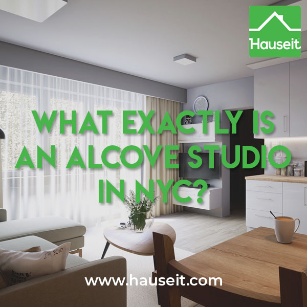 What Exactly Is an Alcove Studio in NYC? Hauseit®