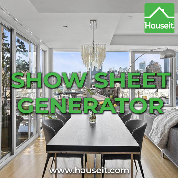 Show Sheet Generator for Agent Assisted FSBO Sellers Hauseit®