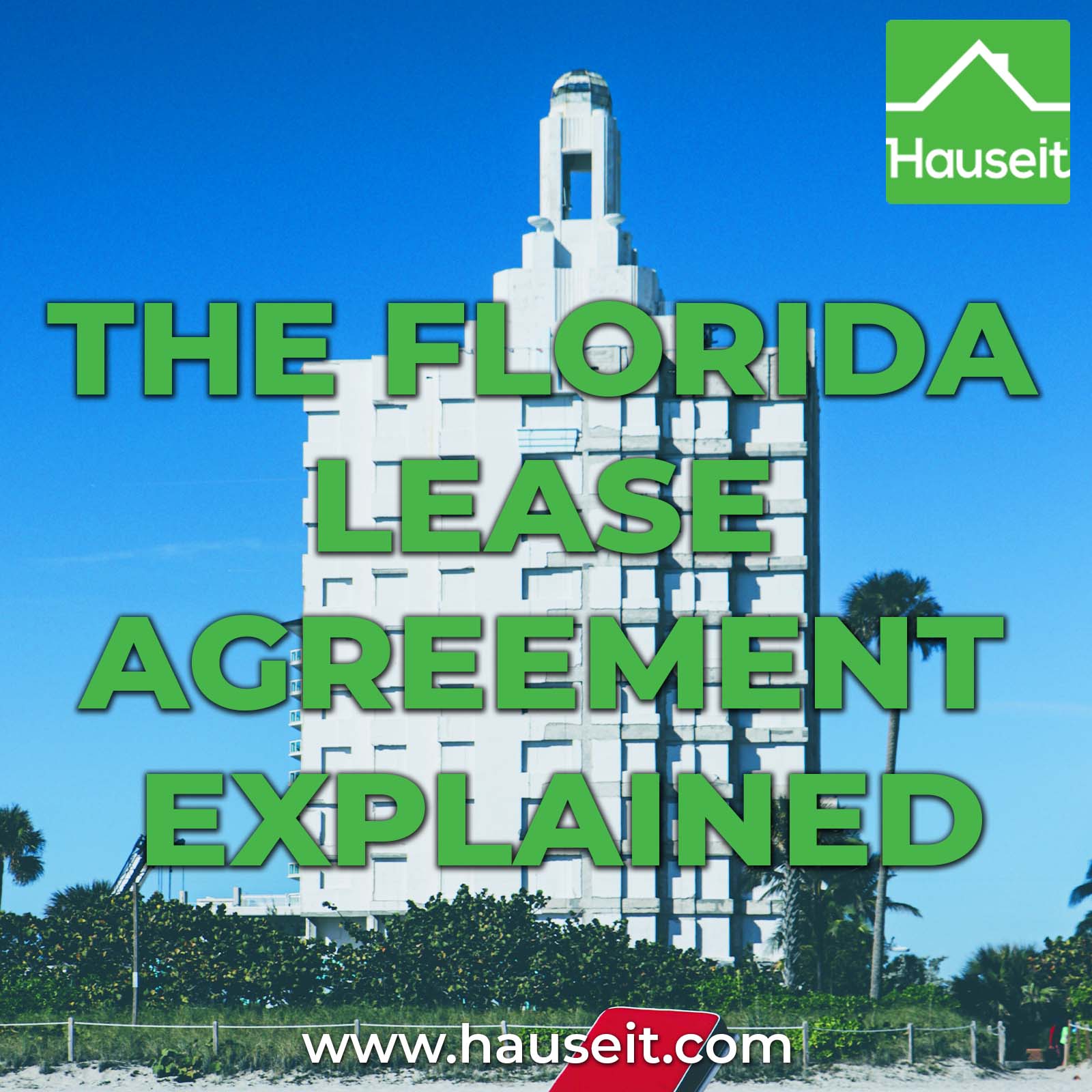The Florida Lease Agreement Explained Hauseit® Miami