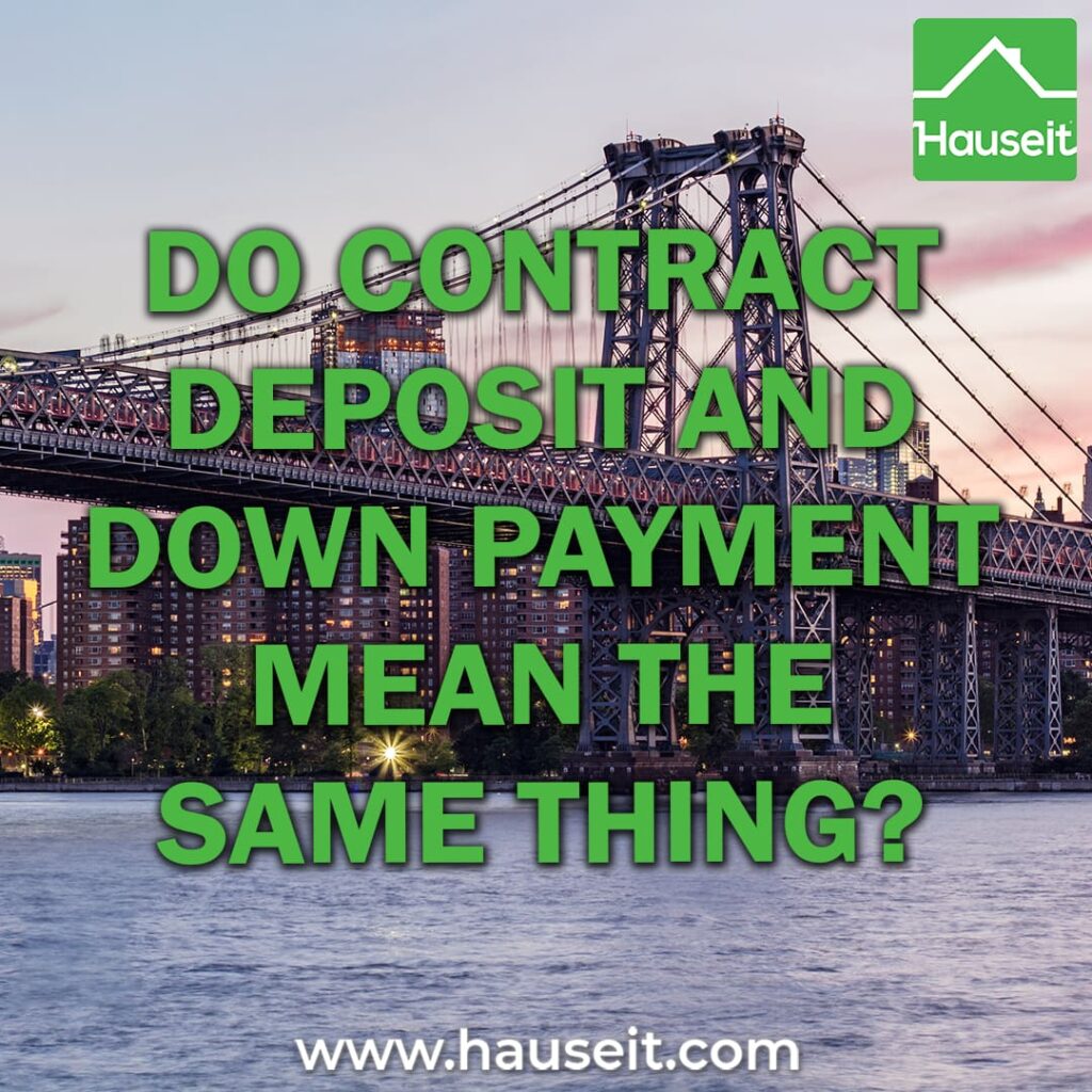 do-contract-deposit-and-down-payment-mean-the-same-thing-hauseit