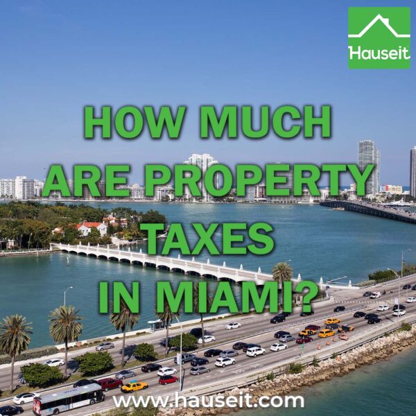 how-much-are-property-taxes-in-miami