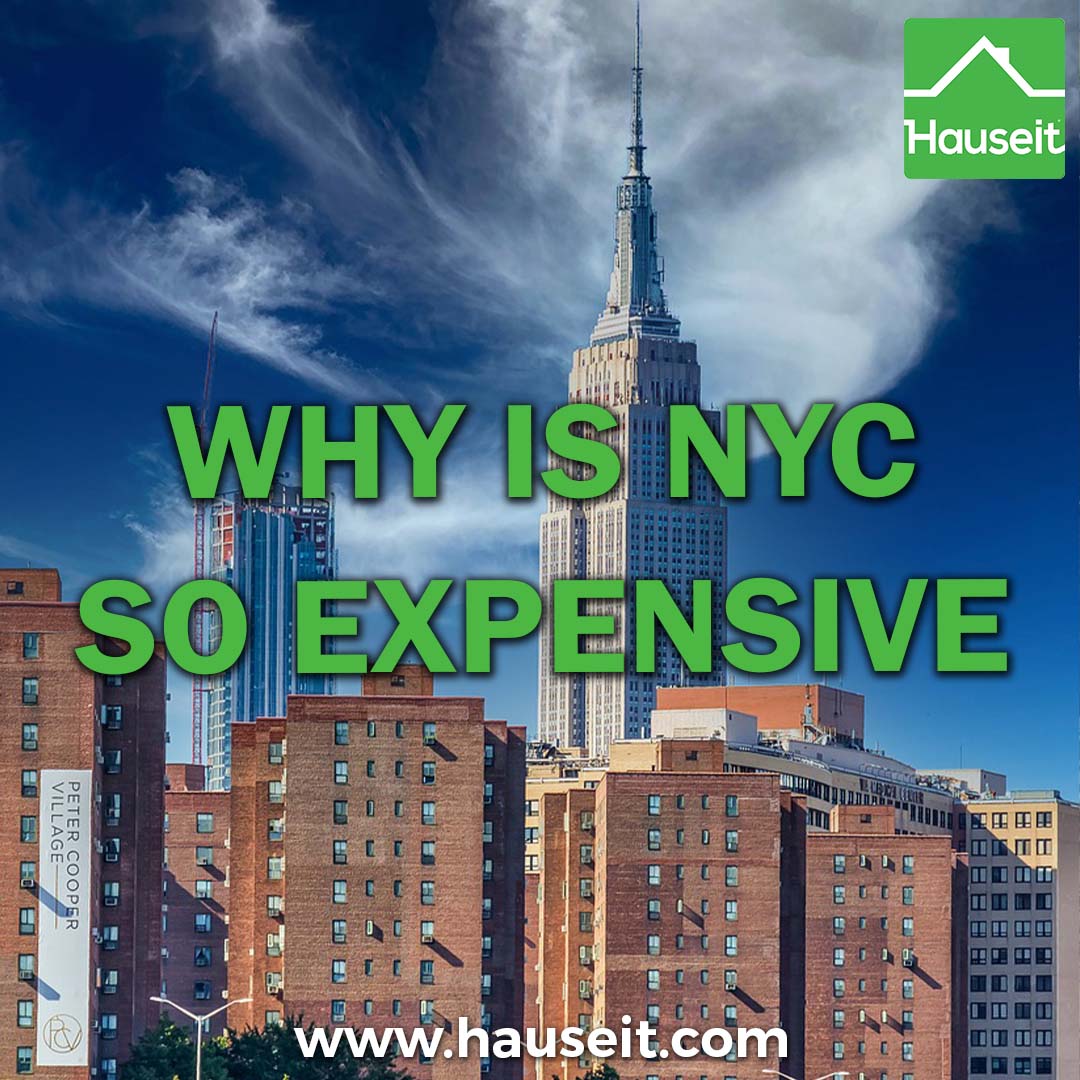 Why Is NYC So Expensive? Hauseit® FL & NY