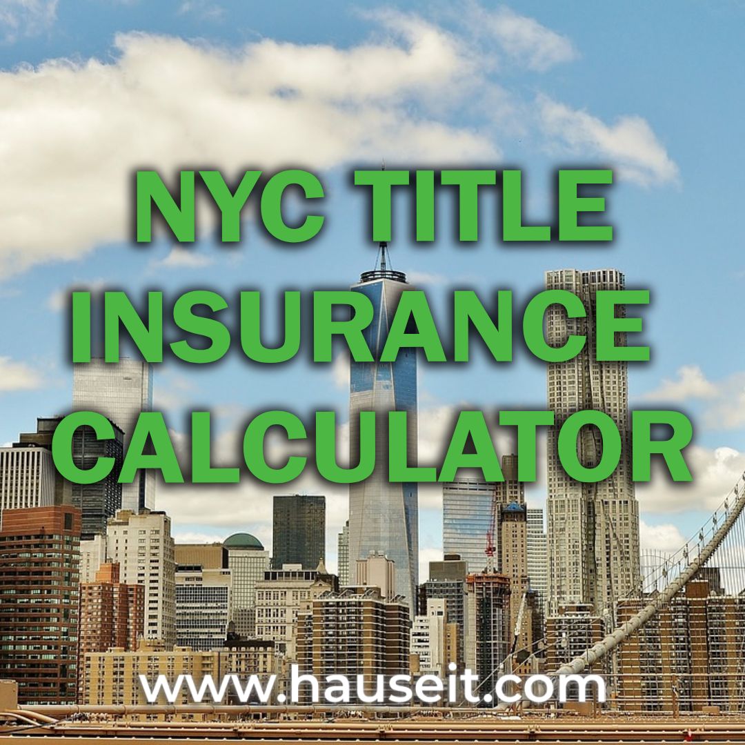 nyc-title-insurance-calculator-for-residential-home-purchases