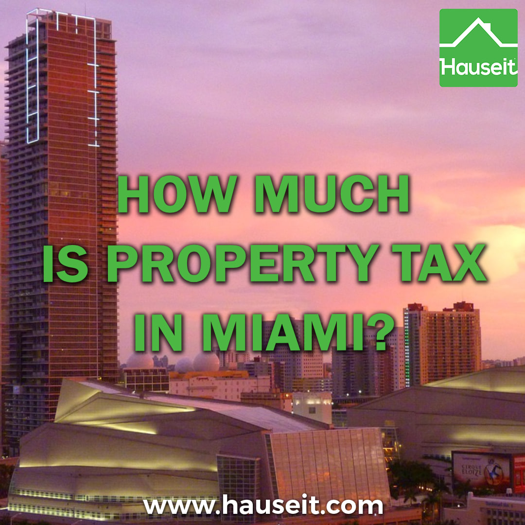 how-much-is-property-tax-in-miami-hauseit-florida-new-york