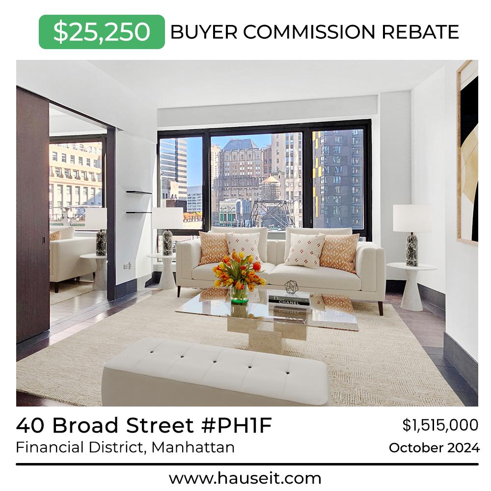 *Hauseit Sold Listing* 40 Broad Street #PH1F in Financial District, Manhattan - $25,250 NYC Buyer Agent Commission Rebate